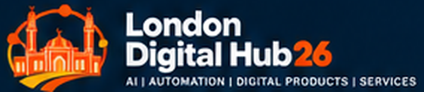London Digital Hub26 — AI | Automation | Digital Products | Services